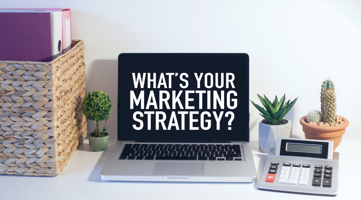 Creating a marketing strategy